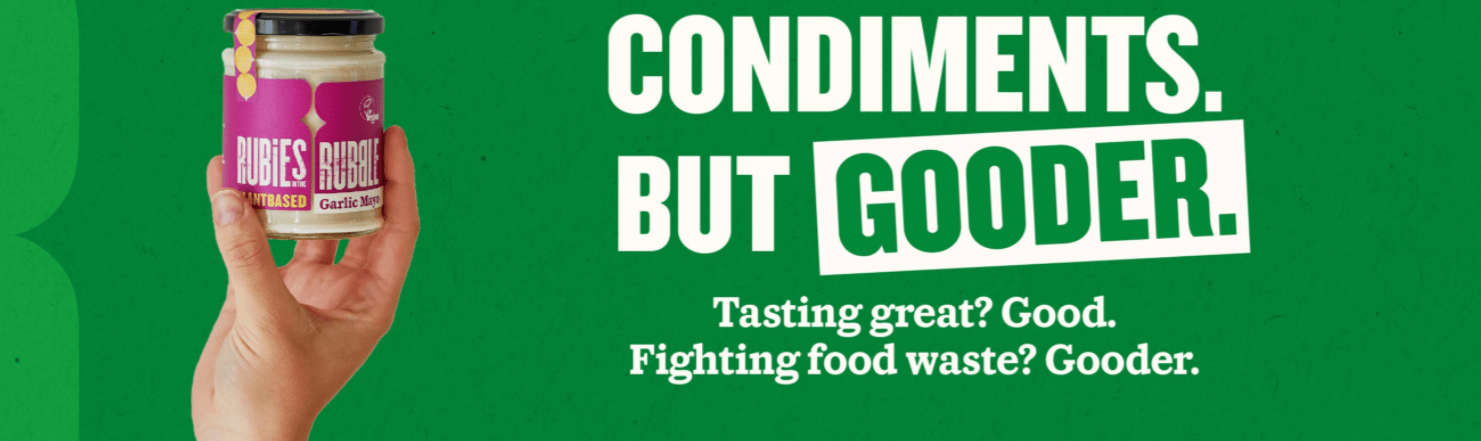 Condiments. But Gooder. Tasting great? Good. Fighting food waste? Gooder.