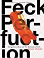 Feck-Perfuction